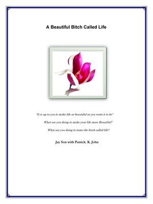 cover image of A Beautiful Bitch Called Life